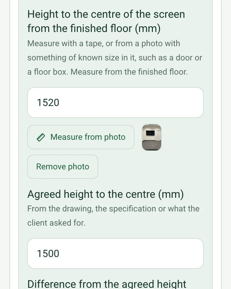 Height to the centre of the screen from the finished floor, 1520 mm, with the marked-up measuring photo, and an agreed height of 1500 mm