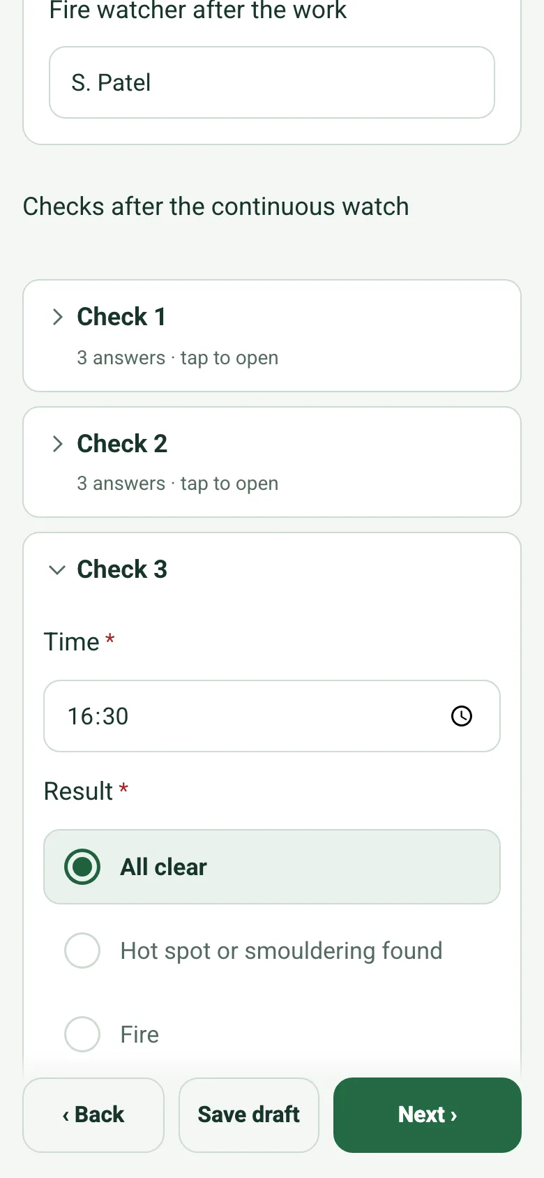 The fire watch page on a phone: fire watcher after the work S. Patel, then checks after the continuous watch with check 3 open at 16:30 and the result All clear