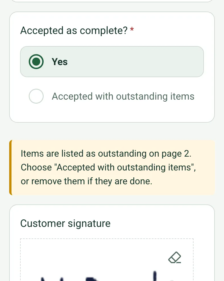 The completed sign-off on a phone with Accepted as complete set to Yes and a note that items are listed as outstanding, so the answer should be Accepted with outstanding items