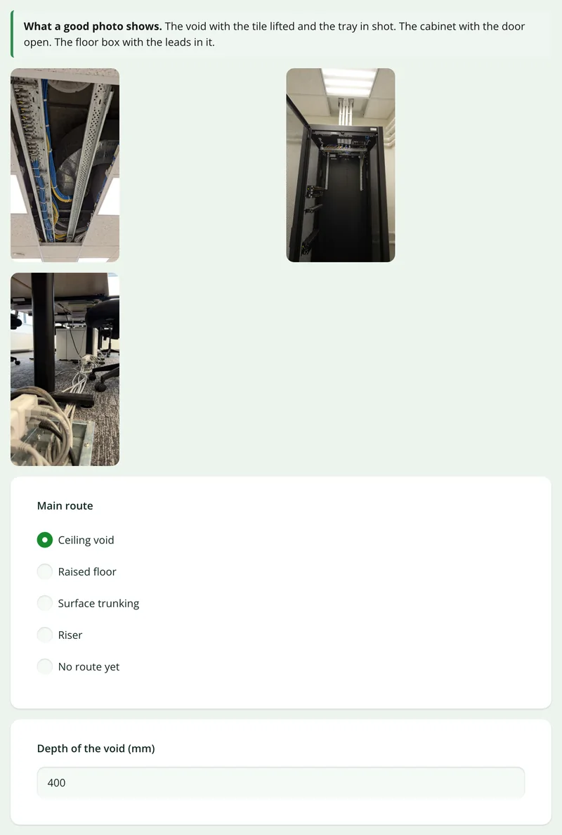 Reference photos in the IT site survey form of a ceiling void, a comms cabinet and a floor box, above the cable route questions