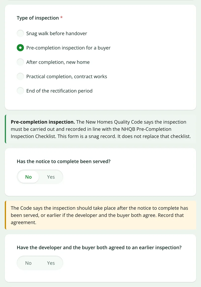 The snagging form showing a notice about the pre-completion checklist and follow-up questions after the type of inspection is chosen