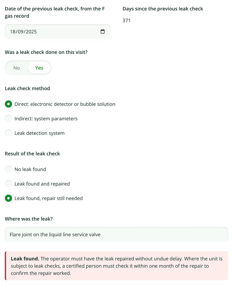 The leak check for the unit: days since the previous check, a direct check, a leak found with repair still needed, where the leak was, and the notice on repair and the follow-up check