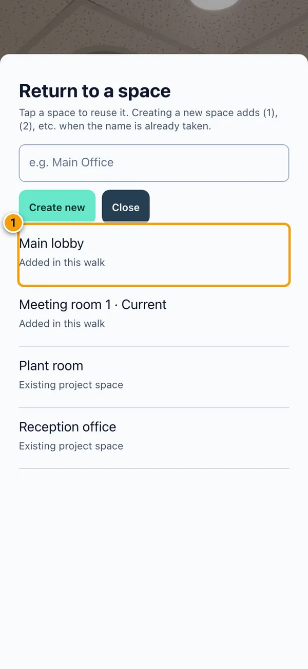 Return to a space sheet listing Main lobby, Meeting room 1 (current), Plant room and Reception office, with callout 1 on Main lobby.